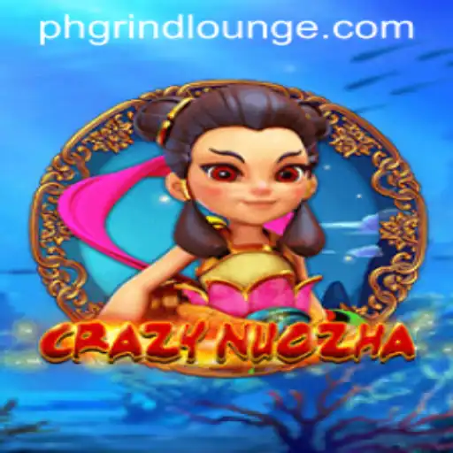 Exploring the Dynamic World of CrazyNuoZha at GRINDLOUNGE PH