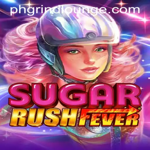 Discover the Thrilling World of SugarRushFever: Play and Mastering the Game at GRINDLOUNGE PH